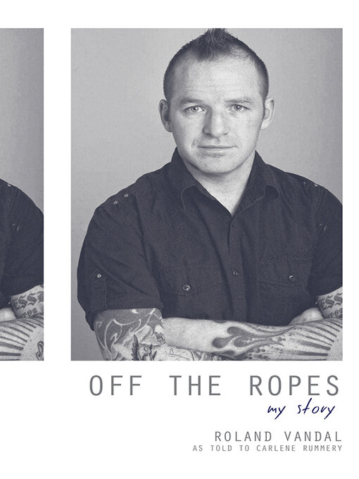 Title details for Off the Ropes by Roland Vandal - Available